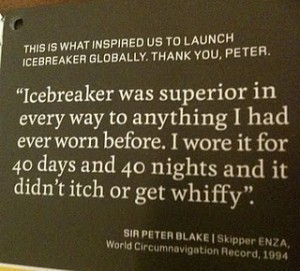 The image shows a quote on a dark background. The text reads:

"THIS IS WHAT INSPIRED US TO LAUNCH ICEBREAKER GLOBALLY. THANK YOU, PETER.

'Icebreaker was superior in every way to anything I had ever worn before. I wore it for 40 days and 40 nights and it didn’t itch or get whiffy.'

SIR PETER BLAKE | Skipper ENZA, World Circumnavigation Record, 1994"