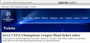 Alt text: Screenshot of the UEFA.com website displaying information about the 2012 UEFA Champions League final ticket sales. The page mentions that ticket sales for neutral supporters run from 1 March to 16 March, after which a ballot will determine which fans from the international general public are allocated tickets. The top of the page includes the UEFA Champions League logo and navigation links for Home, Video, Photos, Articles, Standings, Clubs, Statistics, Fantasy, and Predictor.