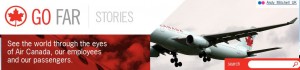 Alt text: A banner image featuring an Air Canada airplane in flight. The left side of the banner has the Air Canada logo and the text "GO FAR STORIES" with a red background. Below it, there is a caption that reads, "See the world through the eyes of Air Canada, our employees and our passengers." The right side of the banner shows the airplane against a cloudy sky, with a search bar at the bottom right corner.