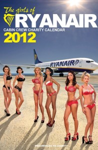 The image is a promotional cover for the "Ryanair Cabin Crew Charity Calendar 2012." It features six women in lingerie posing in front of a Ryanair airplane on a runway. The text on the image reads "The girls of Ryanair," "CABIN CREW CHARITY CALENDAR," and "2012." The bottom of the image mentions that proceeds go to charity.