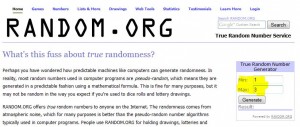 The image shows a screenshot of the website "RANDOM.ORG." The page includes a header with navigation links such as "Home," "Games and Lotteries," "Numbers," "Lists & Strings," "Drawings," "Tournaments," "Web Tools," "Statistics," and "Testimonials." Below the header, there is a section titled "What's this fuss about true randomness?" which contains a paragraph explaining the concept of true randomness and how RANDOM.ORG generates random numbers. On the right side of the page, there is a "True Random Number Generator" tool with fields labeled "Min" and "Max" set to 1 and 3, respectively, and a "Generate" button. The generated number displayed is 2.